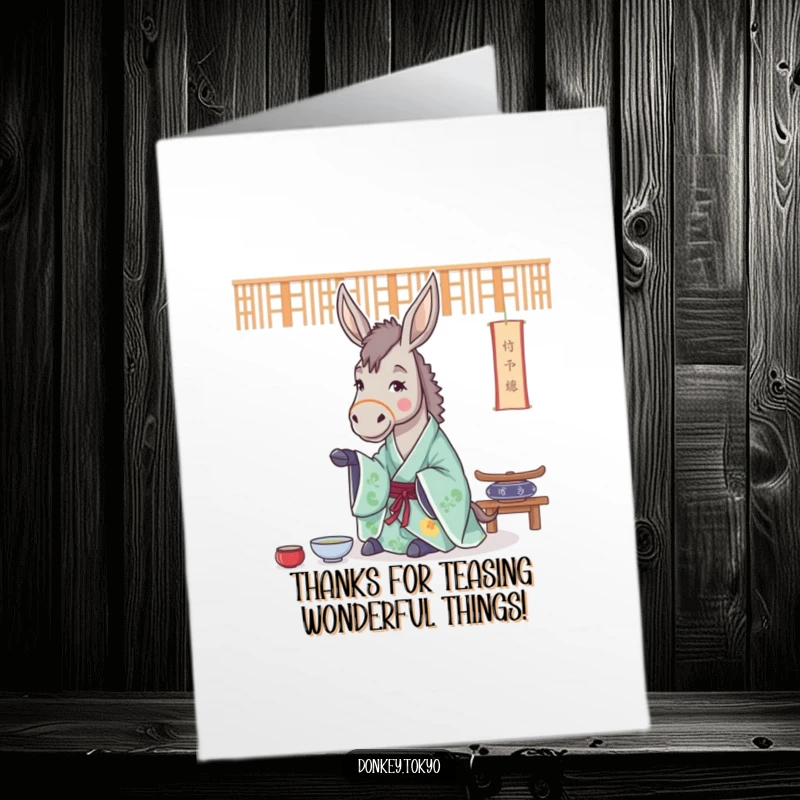 Funny Free Printable Thank You Card: Cheerful donkey in a kimono offers a cup of tea, signifying thanks.